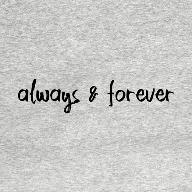 always & forever by We Love Gifts